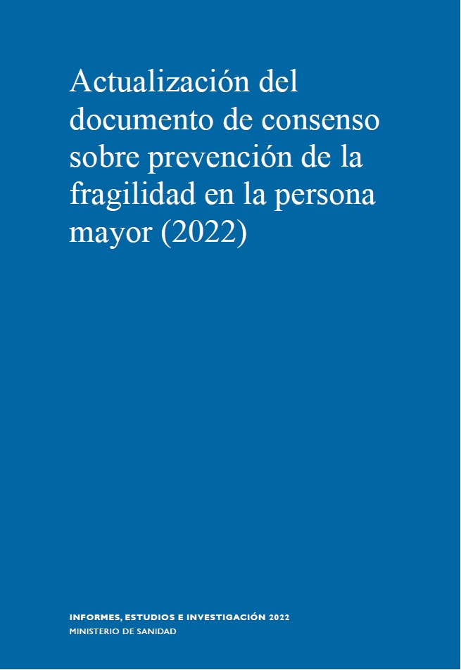 Actualización documento consenso prevención de la fragilidad en la persona mayor