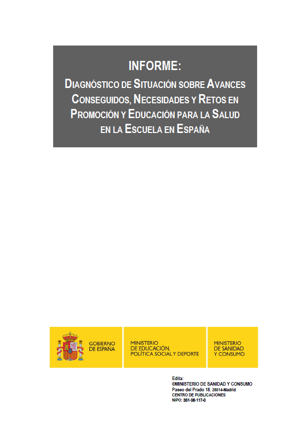 Diagnóstico de Situación sobre Avances Conseguidos, Necesidades y Retos en Promoción y Educación para la Salud en la Escuela en España