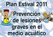 PLAN PERIODO ESTIVAL 2011 -PREVENCIÓN DE LESIONES GRAVES EN MEDIO ACUÁTICO