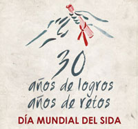 30 Años de Logros, 30 Años de Retos. Día Mundial del Sida.