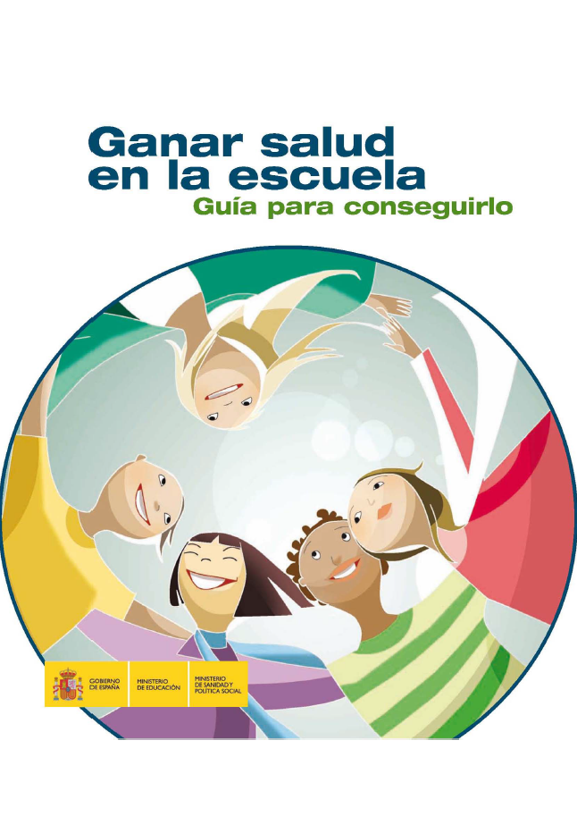 Ganar salud en la escuela. Guía para conseguirlo (2009)