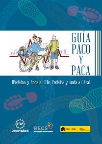 Guía PACO Y PACA (Pedalea y Anda al COle y Pedalea y Anda a CAsa)