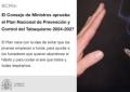 30/04/2024 - El Consejo de Ministros aprueba el Plan Nacional de Prevención y Control del Tabaquismo 2024-2027