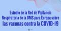 13/08/2024 - Las vacunas contra la COVID-19 salvaron la vida a 1,6 millones de personas en Europa