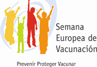 Semana Europea de Vacunación , Prevenir Proteger Vacunar